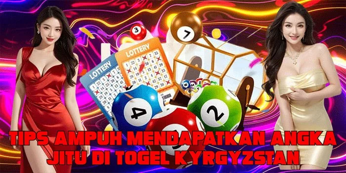 Tips Ampuh Mendapatkan Angka Jitu di Togel Kyrgyzstan